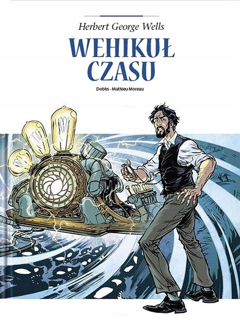 

Adaptacje literatury. Wehikuł czasu