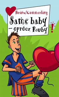 Same baby oprócz ruby Anja Kömmerling, Thomas Brin
