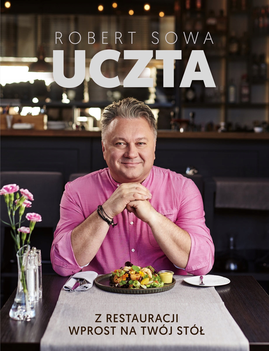Uczta. Robert Sowa