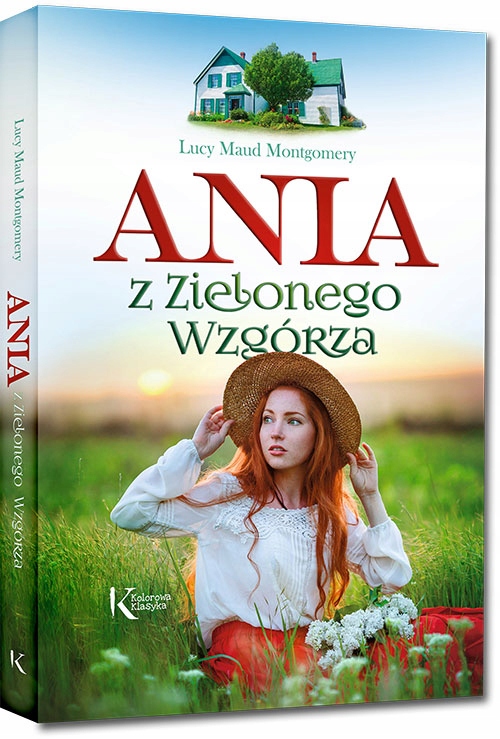 

Ania z Zielonego Wzgórza Lucy Maud Montgomery
