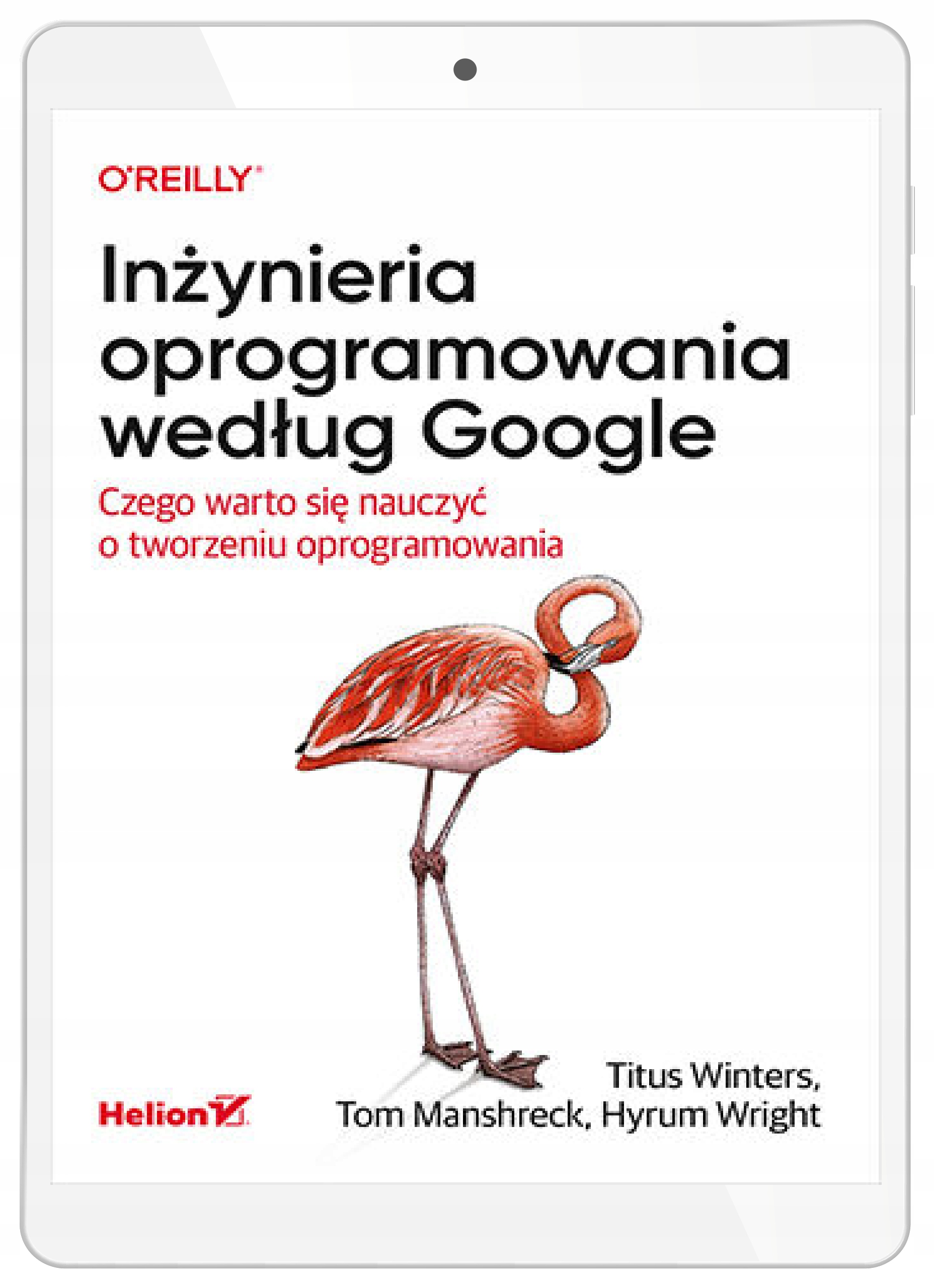 Inżynieria oprogramowania według Google. Czego