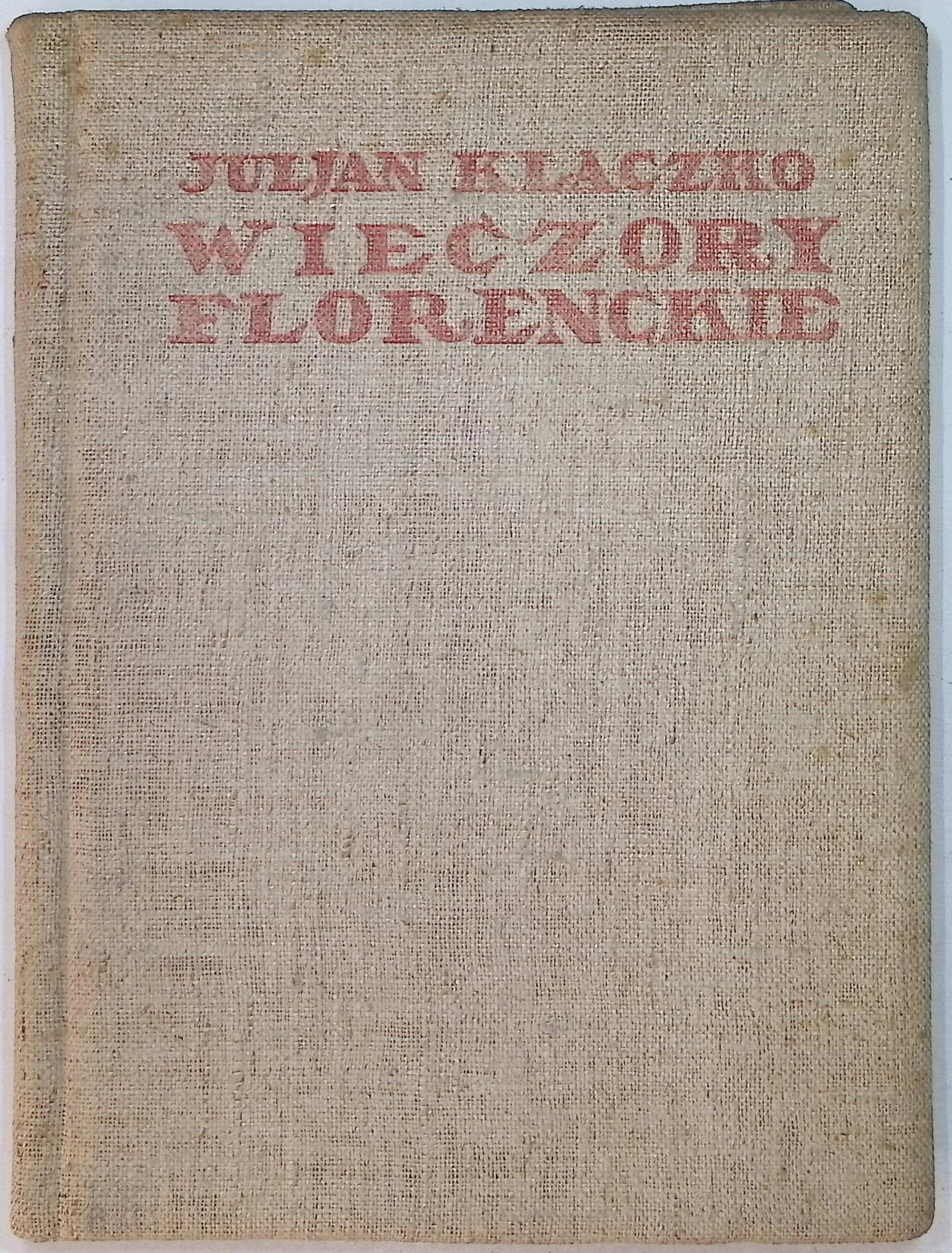 Wieczory Florenckie (1922 r.) - Julian Klaczko