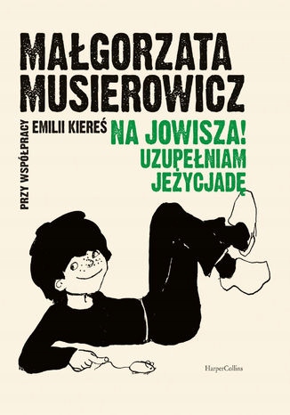 Na Jowisza! Uzupełniam Jeżycjadę
