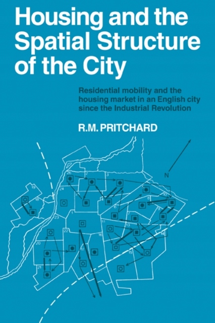 Housing and the Spatial Structure of the City: Residential mobility and the