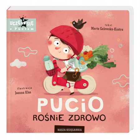 

Pucio rośnie zdrowo Marta Galewska-Kustra