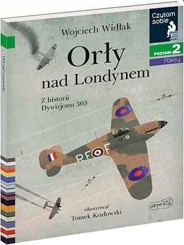 

Czytam sobie. Orły nad Londynem. Z historii Dywiz