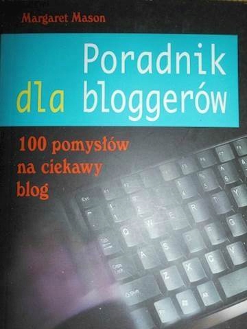 Poradnik dla bloggerów - Margaret Mason