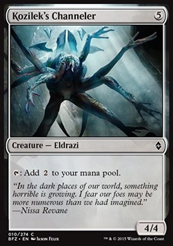 

Kozilek's Channeler Bfz Pjotrekkk *