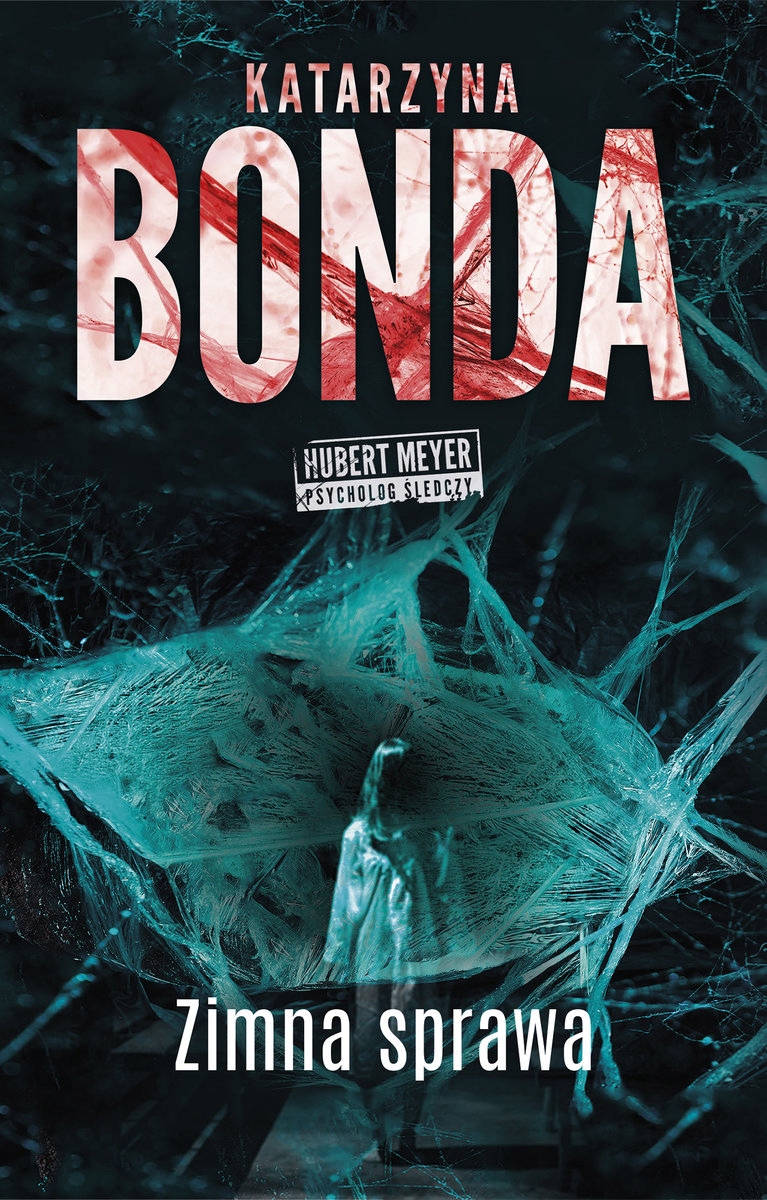 

Zimna Sprawa Katarzyna Bonda