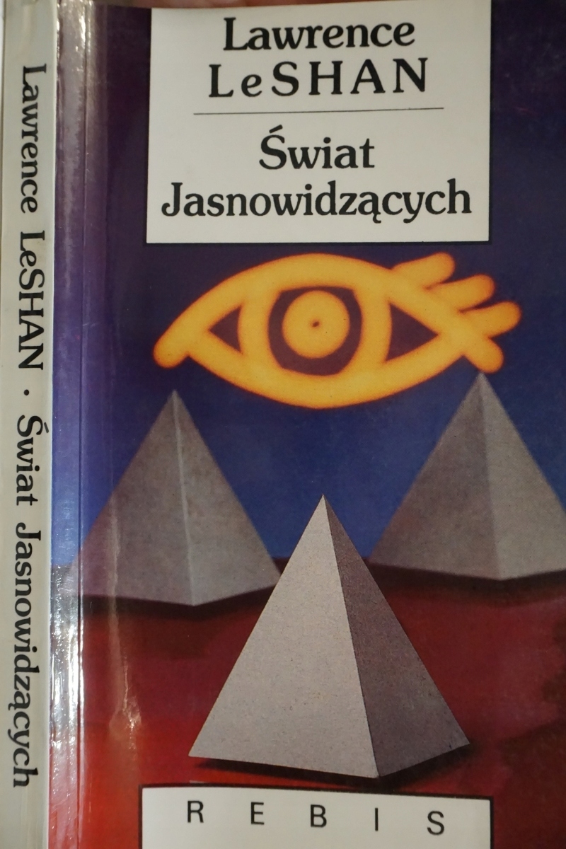 ŚWIAT JASNOWIDZĄCYCH LAWRENCE LeSHAN