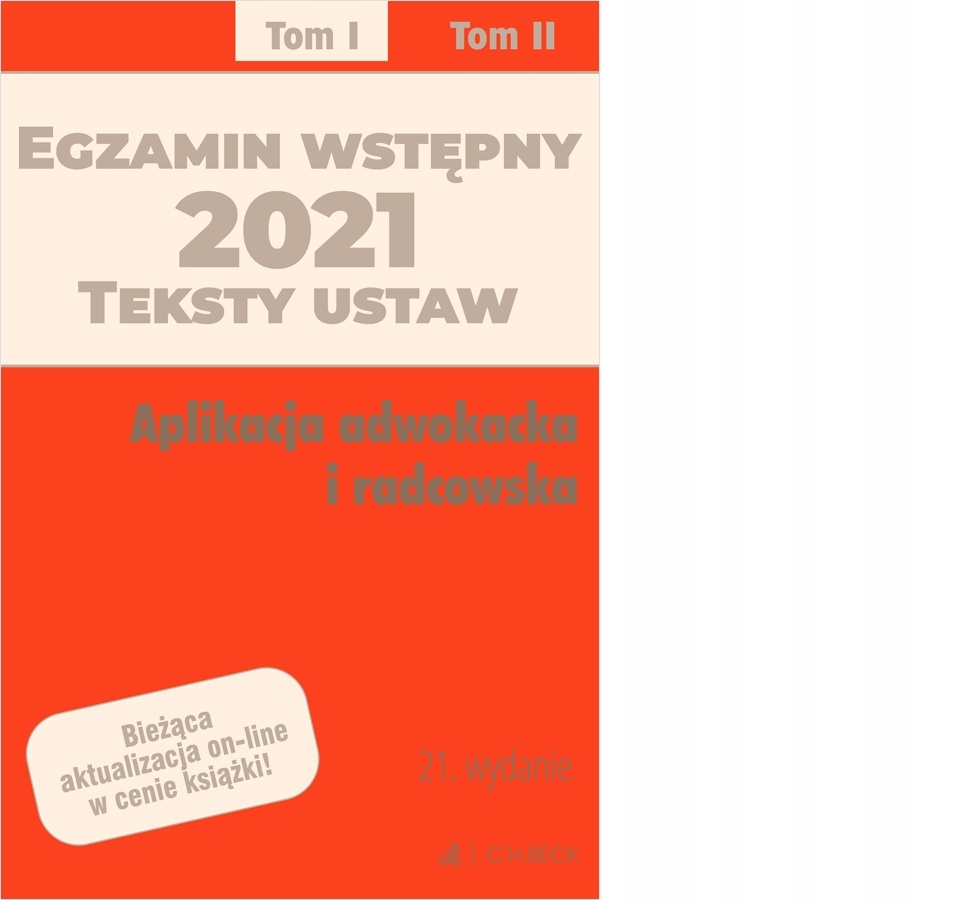 Egzamin wstępny 2021. Teksty ustaw. Aplikacja