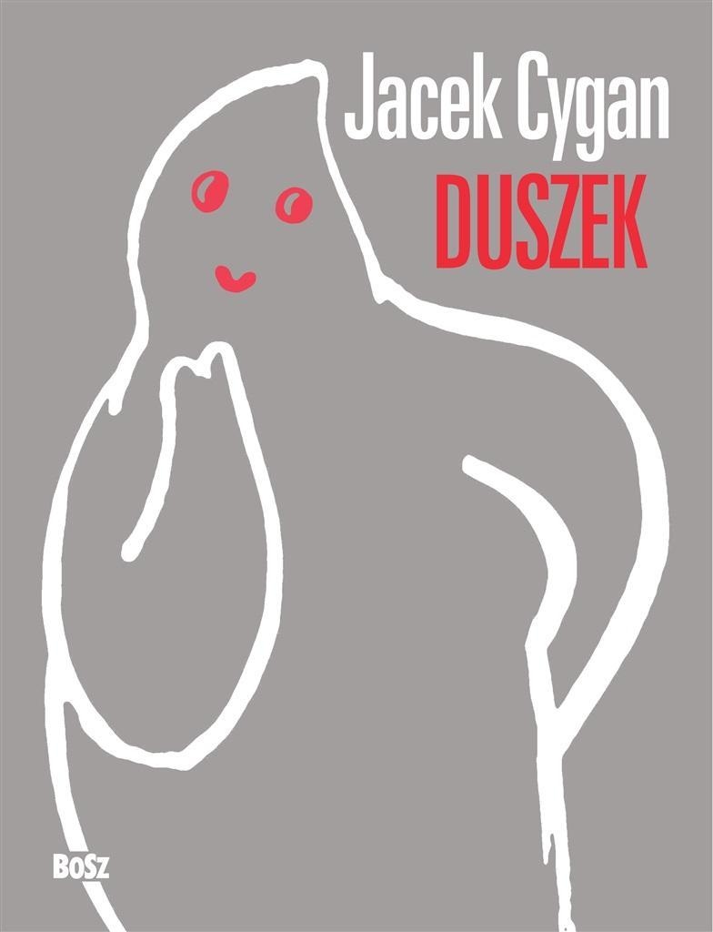 

Duszek, Jacek Cygan