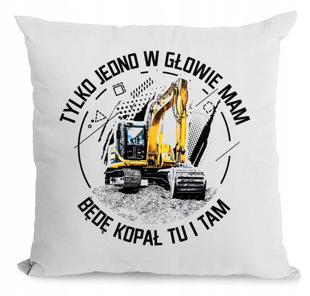 

Poduszka Operator Koparki Koparkowy