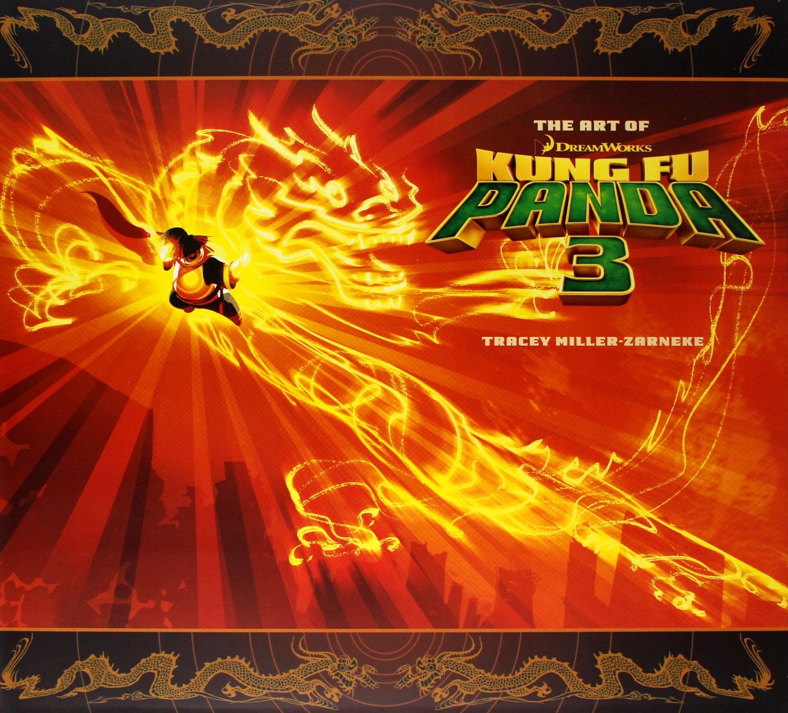 

The Art Of Kung Fu Panda 3 Tracey Miller-Zarneke