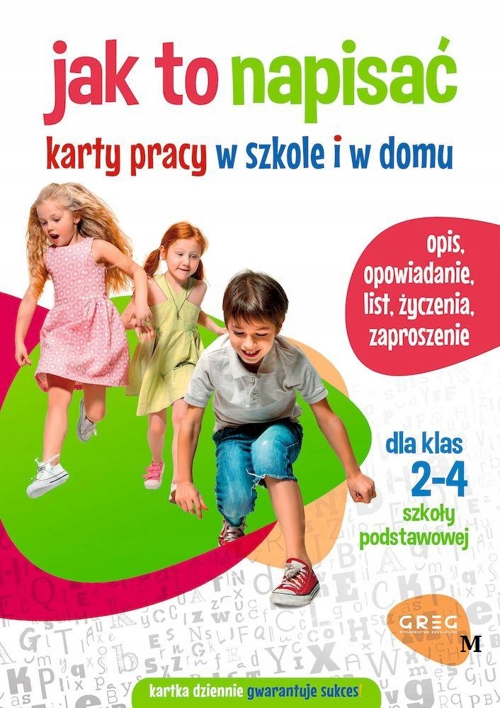 Jak to napisać. Karty pracy w szkole i w domu Praca zbiorowa M