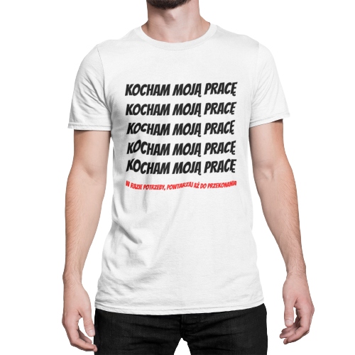 KOSZULKA T-SHIRT ŚMIESZNA ZABAWNA KOCHAM PRACĘ Marka inna