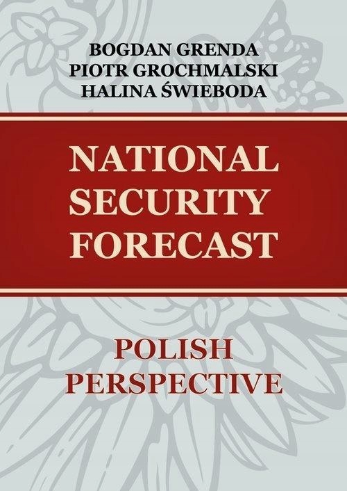 National Security Forecast. Polish Perspective