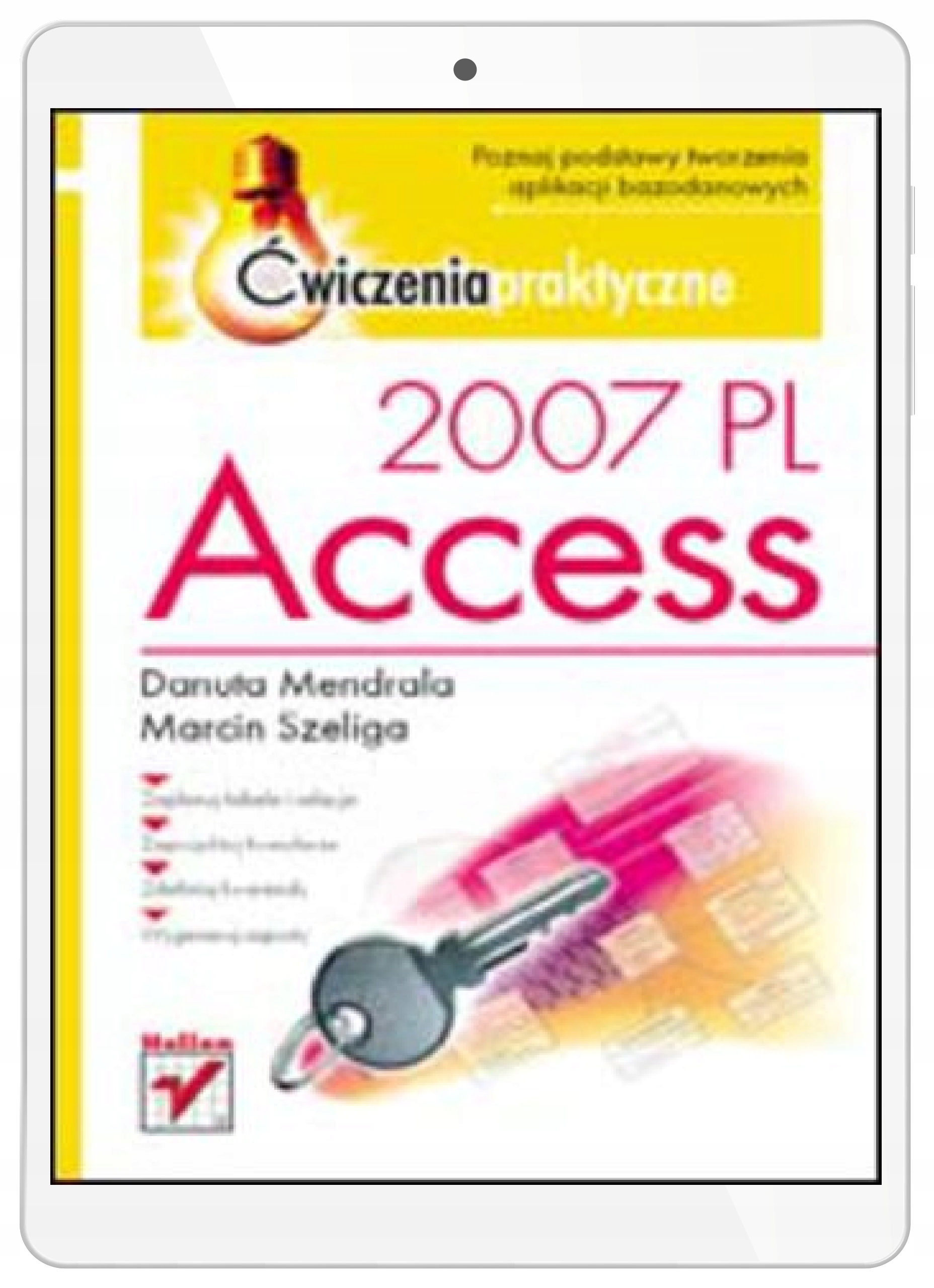 Access 2007 PL. Ćwiczenia praktyczne