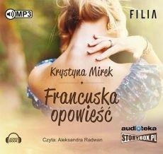 FRANCUSKA OPOWIEŚĆ. AUDIOBOOK, KRYSTYNA MIREK