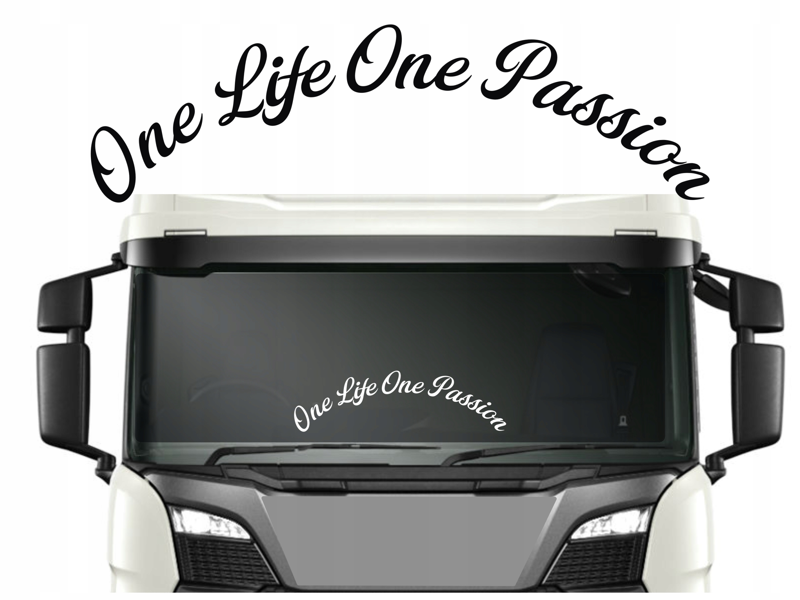 Naklejka One Life One Passion łukiem na cięzarówkę busa szybę *Kolory *60cm
