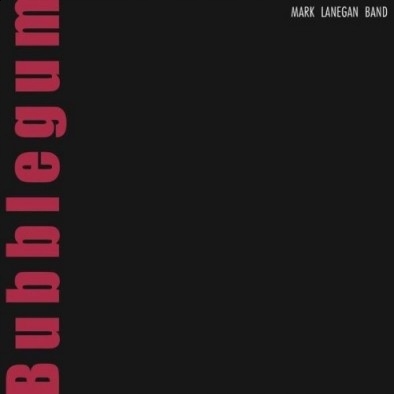 Mark Lanegan Bubblegum (CD)