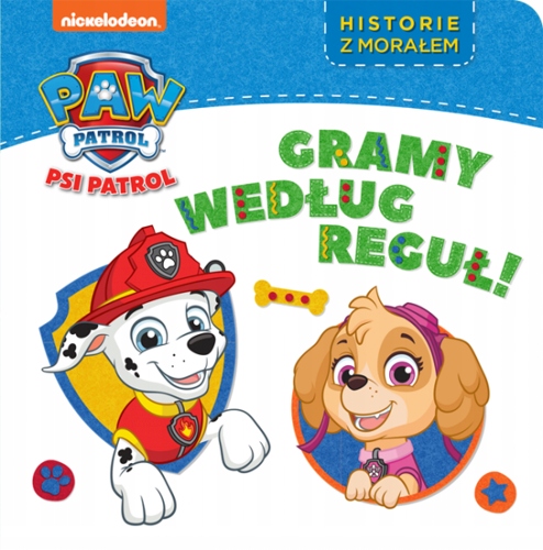 KSIĄŻECZKA PSI PATROL GRAMY WEDŁUG REGUŁ