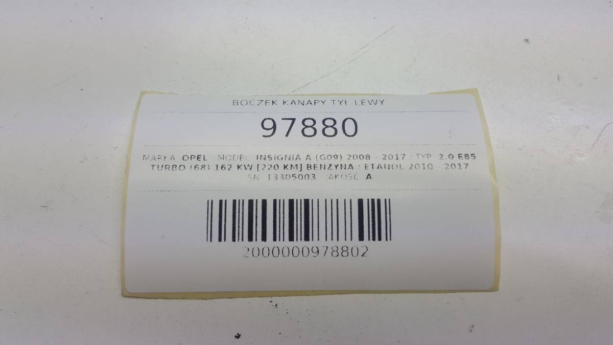 BOCZEK KANAPY PODUSZKA TYŁ LEWY 13305003 Producent części Opel OE