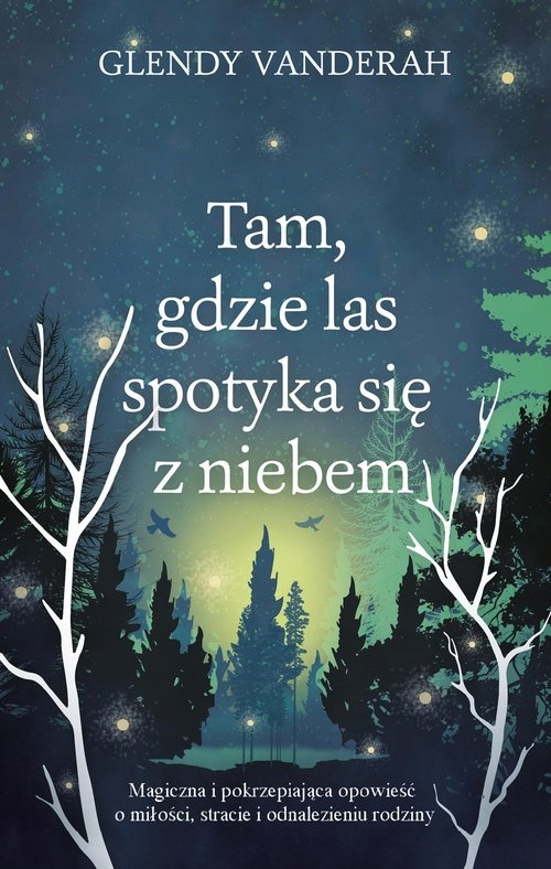 

Tam Gdzie Las Spotyka Się Z Niebem Vanderah Glendy
