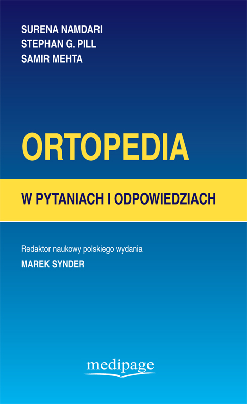 ORTOPEDIA W PYTANIACH I ODPOWIEDZIACH NOWOŚĆ