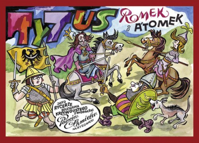 Tytus, Romek i A'Tomek jako rycerze Bolesława Krzy
