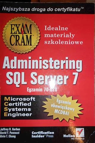 Administering SQL Server 7 egzamin 70-028 - Garbus