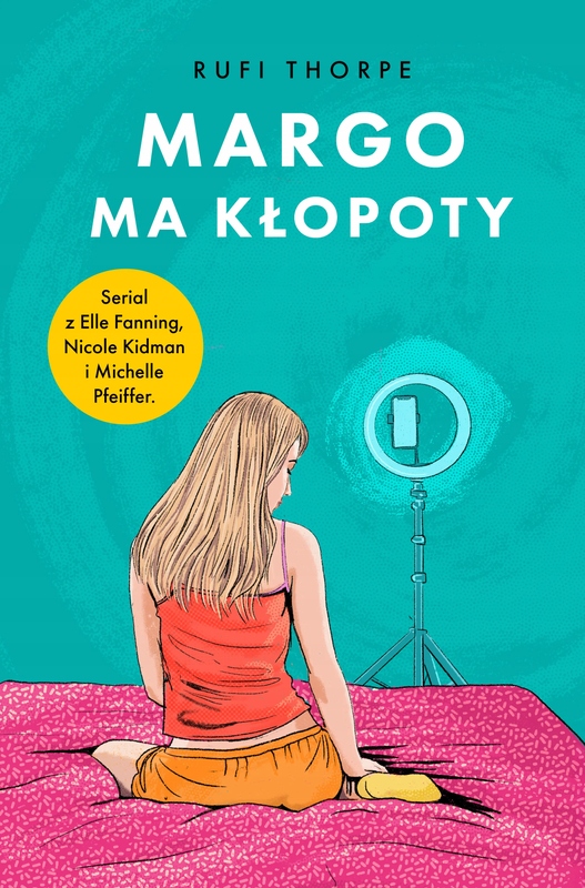Margo ma kłopoty Rufi Thorpe