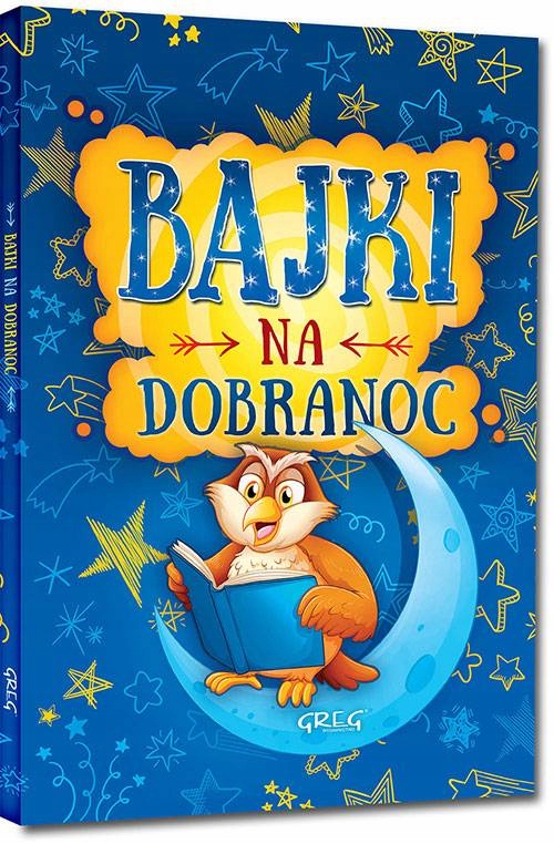 

Bajki na dobranoc *kolorowe ilustracje Białek