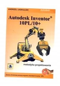 AUTODESK INVENTOR 10PL/10+ ANDRZEJ JASKULSKI