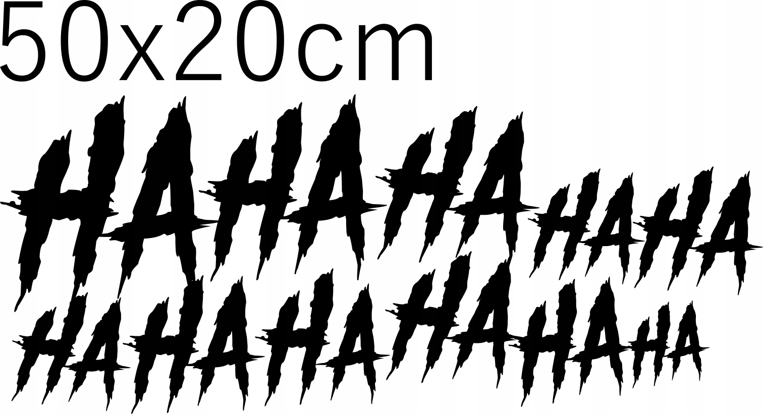 

Naklejka Joker Śmiech Hahaha 50x20cm