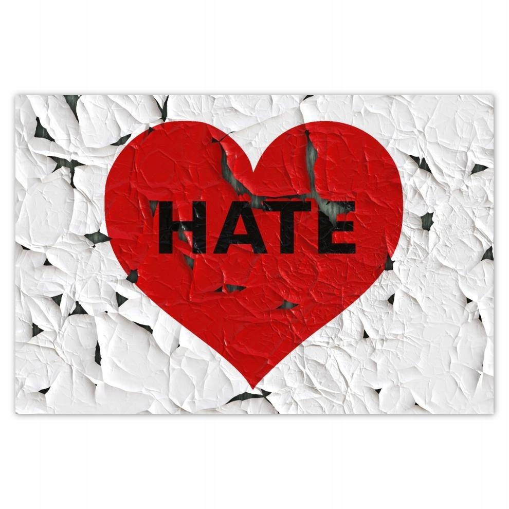 

Plakaty 60x40 Serce Hate