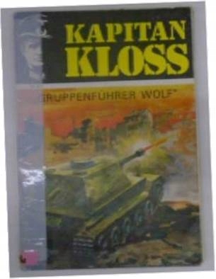 Kapitan Kloss nr 19 Gruppenfuhrer wolf -