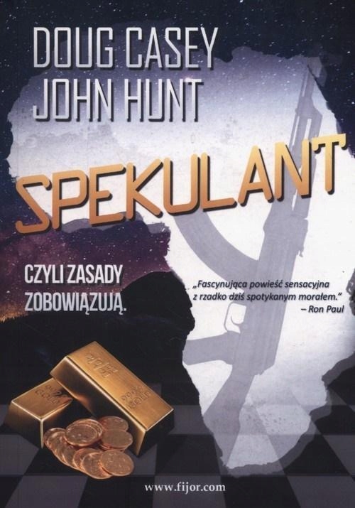 Spekulant, Doug Casey, John Hunt-Zdjęcie-0