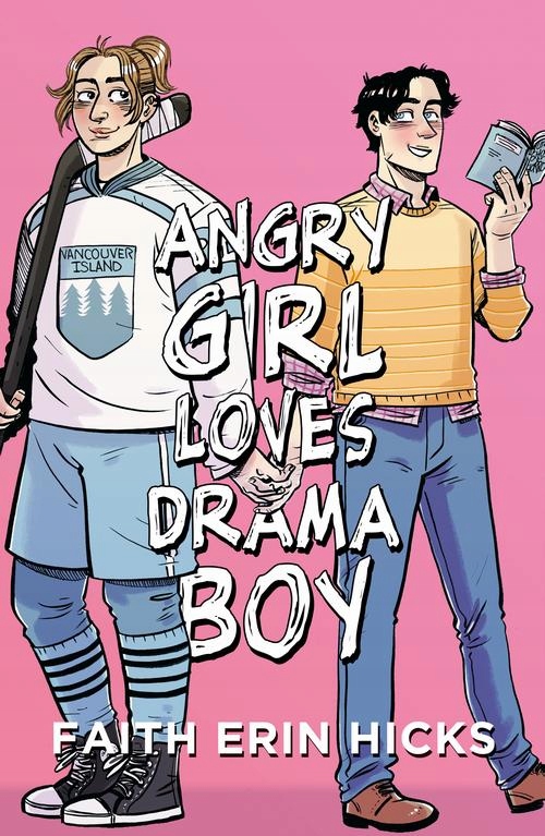 Angry Girl Loves Drama Boy - Faith Erin Hicks | Ebook