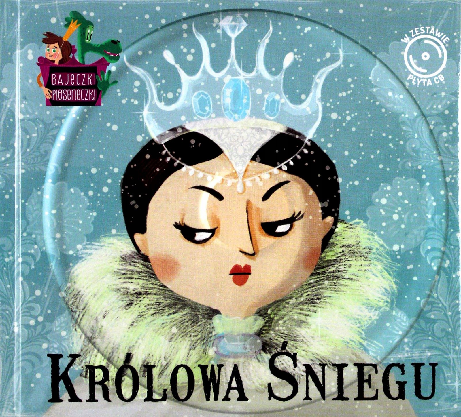 BAJECZKI PIOSENECZKI: KRÓLOWA ŚNIEGU (DIGIBOOK) [CD]