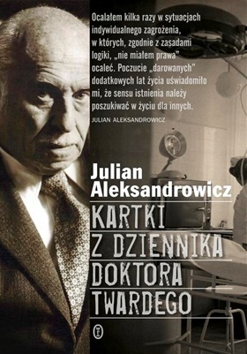 Kartki Z Dziennika Doktora Twardego Aleksandrowicz