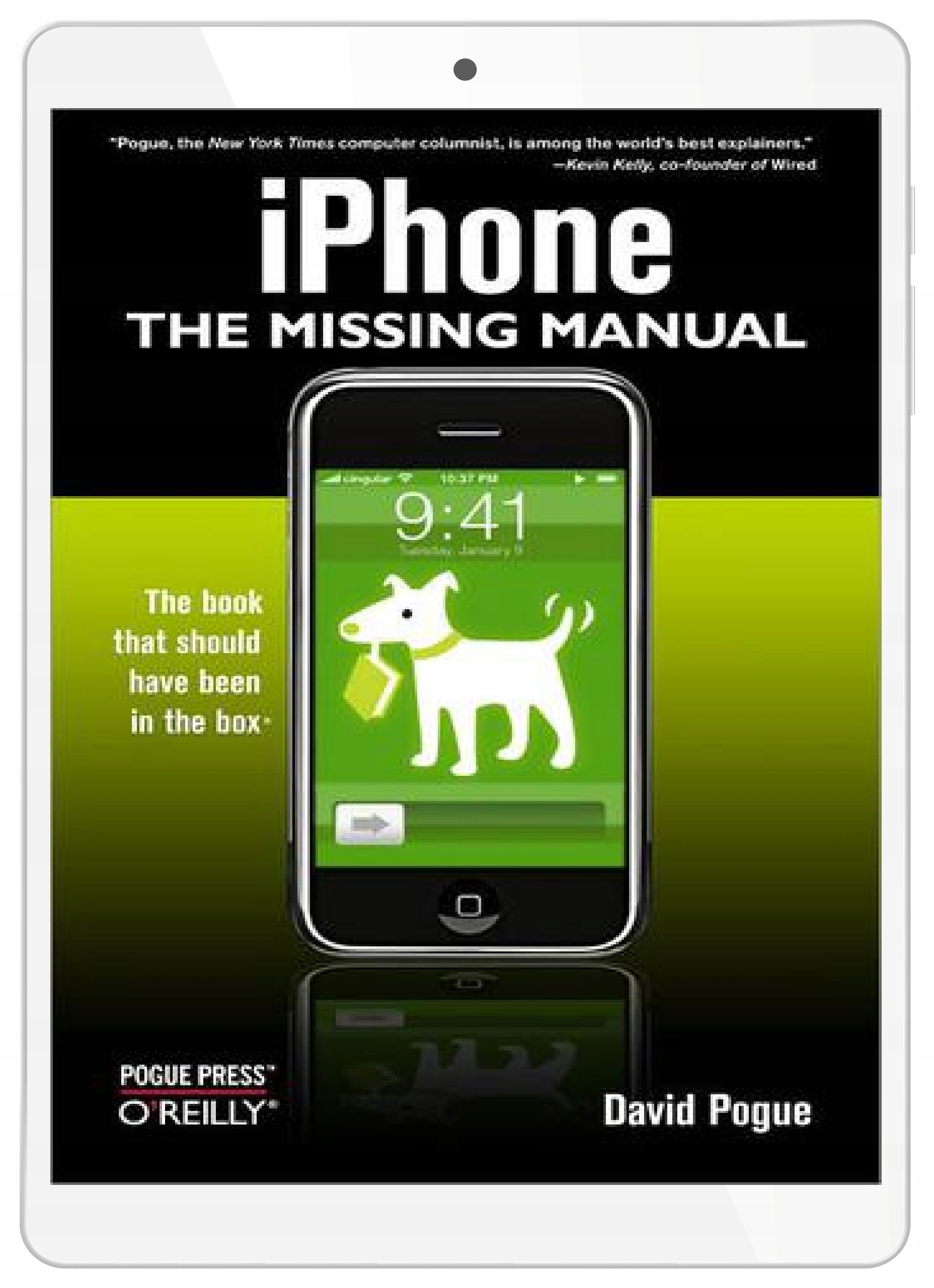 iPhone: The Missing Manual. The Missing Manual
