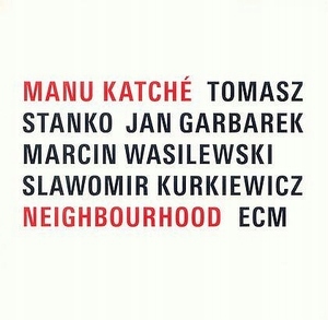 

Manu Katche Neighbourhood