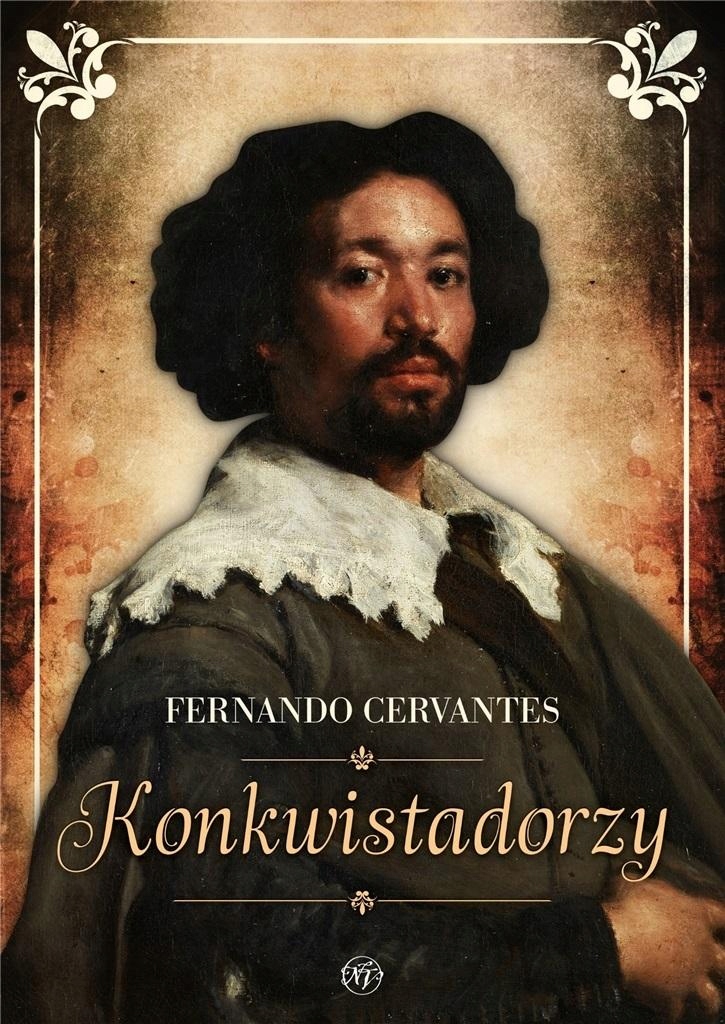 

Konkwistadorzy Fernando Cervantes