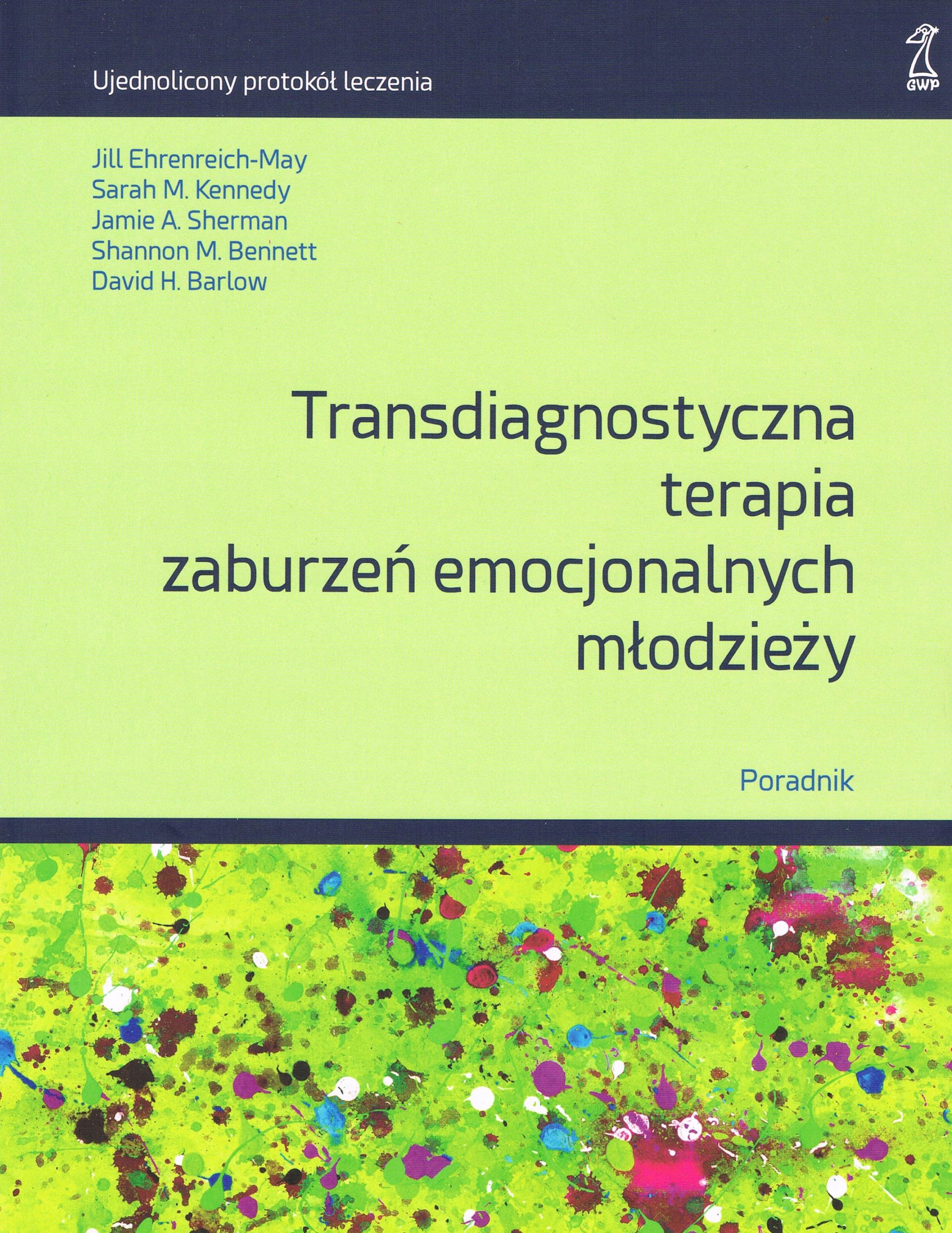 TRANSDIAGNOSTYCZNA TERAPIA ZABURZEŃ EMOCJONALNYCH