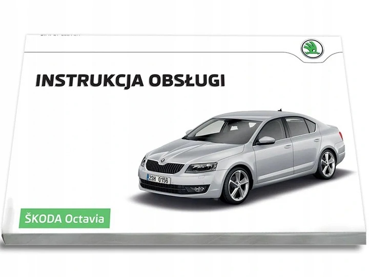 Skoda Octavia 2013 - 2016 Instrukcja Obsługi