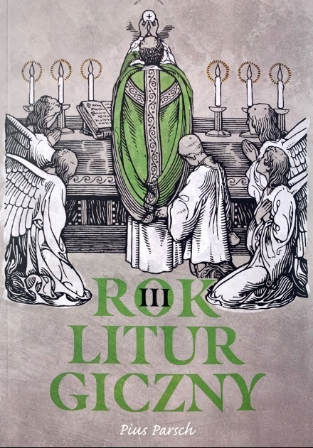 Pius Parsch - Parsch rok liturgiczny III
