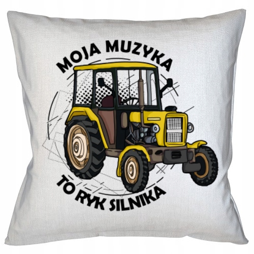 

Poduszka Upominek Moja Muzyka To Ryk Silnika