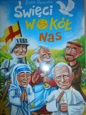 Święci wokół nas - A Paczuska