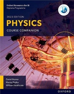 

Oxford Resources for Ib Dp Physics: Course Book